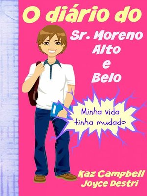 cover image of O diário do Sr. Moreno, Alto e Belo